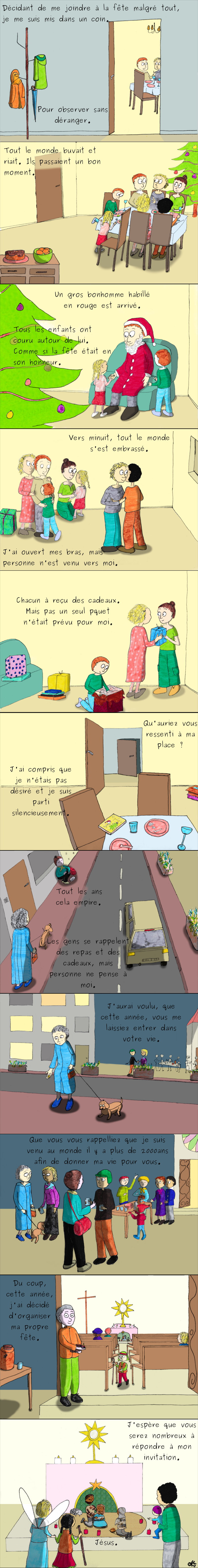 A No&euml;l, J&eacute;sus est l'invit&eacute; d'honneur, qui se r&eacute;jouit de partager cette f&ecirc;te avec nous.